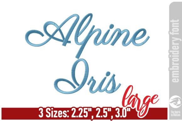 Alpine Iris Script Embroidery Font - L Review